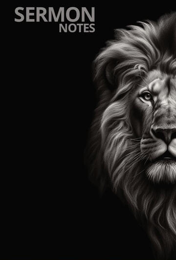 Cover of a Sermon Notes Journal for Men. The cover has a black background with half of a lion's face showing on the right side of the cover.